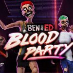 How To Install Ben and Ed Blood Party Game Without Errors